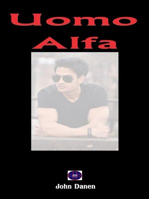 cover image of Uomo Alfa